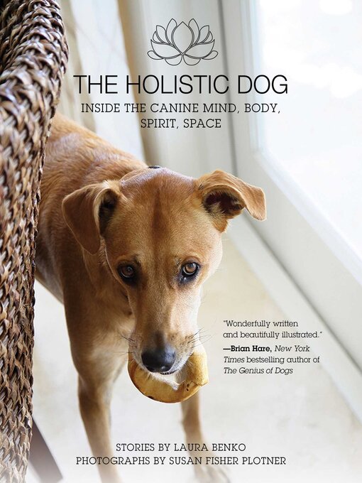 Title details for The Holistic Dog by Laura Benko - Wait list